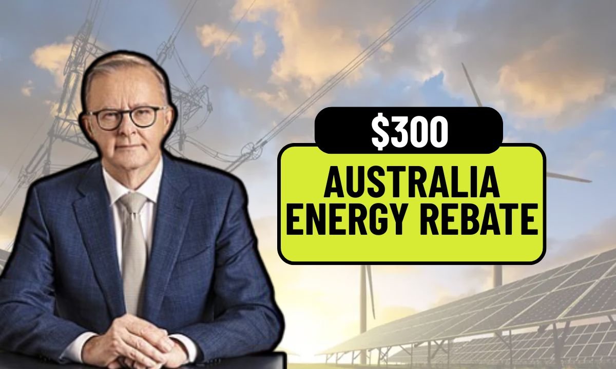 Australia’s $300 Energy Rebate